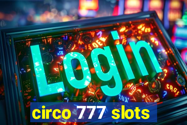 circo 777 slots